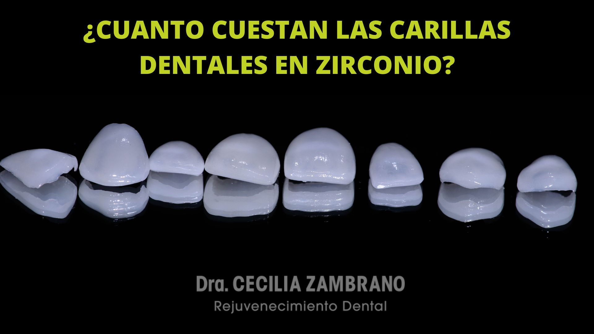 Carillas de Zirconio